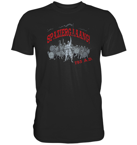 Spaziergang 793 A.D. - Premium Shirt